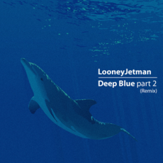 Deep Blue part 2 (remix)