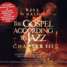 The Gospel According To Jazz Chapter III