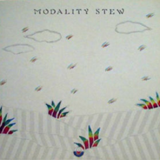 Modality Stew