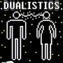 Dualistics