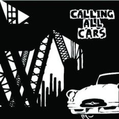 Calling All Cars