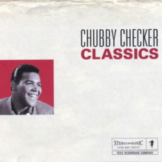 Chubby Checker Classics