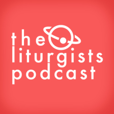 The Liturgists