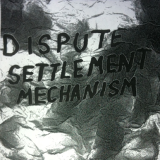 Dispute Settlement Mechanism