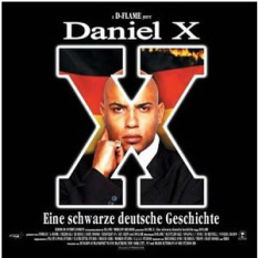 Daniel X - Eine schwarze Deutsche Geschichte