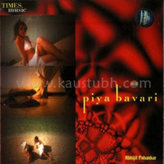 Piya Bavari