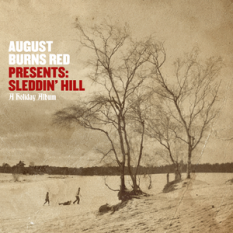 August Burns Red Presents: Sleddin' Hill, A Holiday Album