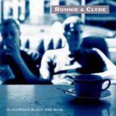 Ronnie & Clyde