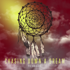 Chasing Down a Dream