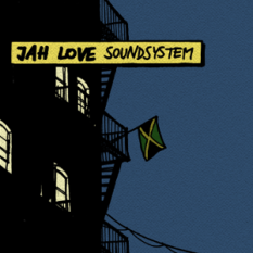 Jah Love Soundsystem