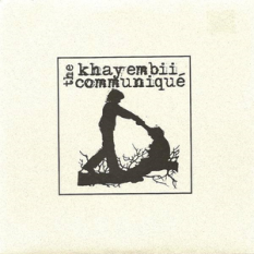The Khayembii Communiqué