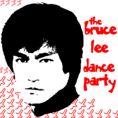 The Bruce Lee Dance Party