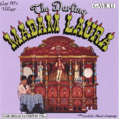 The Darling Madam Laura (Gavioli Carousel Organ)