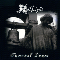 Funeral Doom / The Light That Brought Darkness