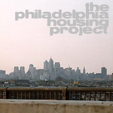 Philadelphia Housing Project, The