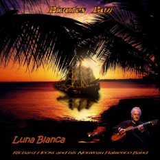 Luna Blanca & Richard Hecks and His Nouveau Flamenco Band