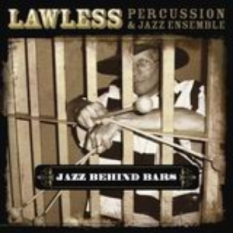 Lawless Percussion And Jazz Ensemble
