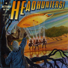 Return Of The Headhunters