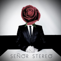 Senor Stereo