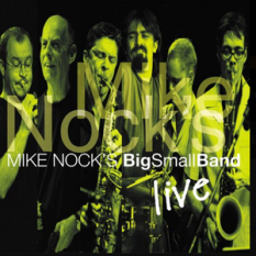 Mike Nock's Big Small Band