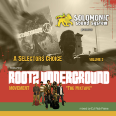 Rootz Underground & Solomonic Sound System