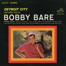 Detroit City and other hits by Bobby Bare