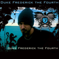 Duke Frederick the Fourth