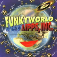 Funkyworld - The Best Of Lipps, Inc.