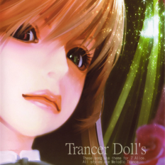 Trancer Doll's
