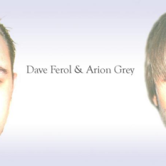 Dave Ferol & Arion Grey