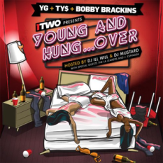YG, Ty$ & Bobby Brackins