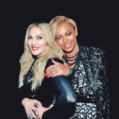 Beyoncé & Madonna