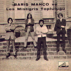 Barış Manço & Les Mistigris