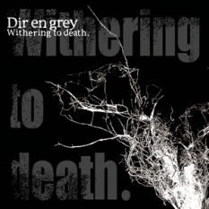 Withering to death