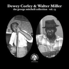 Dewey Corley & Walter Miller