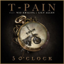 T-Pain feat. Wiz Khalifa & Lily Allen