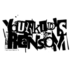 Your Kid's Ransom