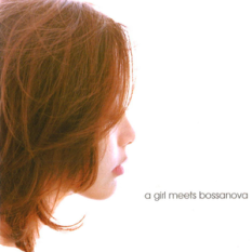 a girl meets BossaNova