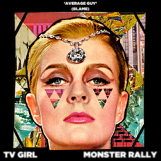 TV Girl & Monster Rally