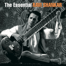 The Essential Ravi Shankar