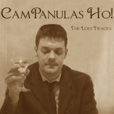 CamPanulas Ho! The Lost Tracks