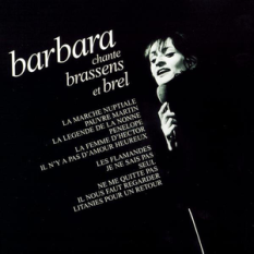 Barbara chante Brassens et Brel