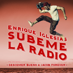 Enrique Iglesias/Descemer Bueno/Jacob Forever