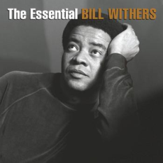 The Essential Bill Withers