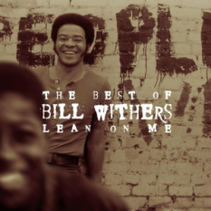 Lean on Me: The Best of Bill Withers