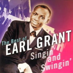 Singin' and Swingin': The Best of Earl Grant