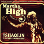 Marta High & The Shaolin Temple Defenders