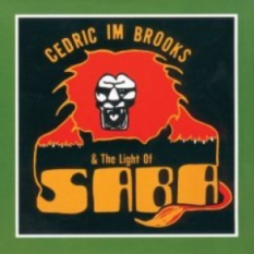 Cedric Brooks & The Light Of Saba
