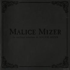 La meilleur selection de Malice Mizer