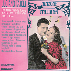 Canzone Italiana - The Italian Melody during the Second World War 1940-1944